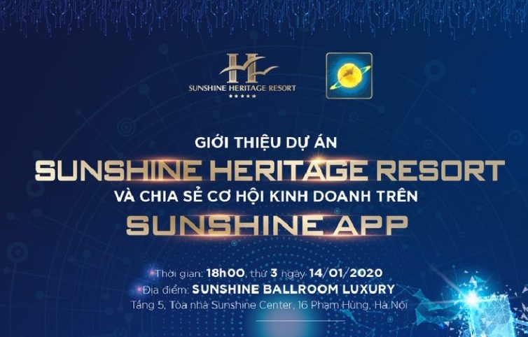 Giới thiệu dự án Sunshine Heritage Resort và chia sẻ cơ hội đầu tư qua Sunshine App